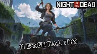 11 Beginner but Essential Tips for Night of the Dead!