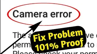 Fix can't  to the camera error issues || camera not working not open problem solve in mi android