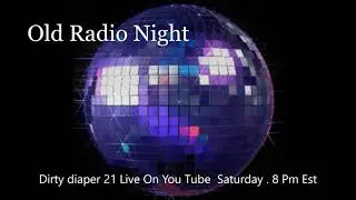 Upcoming Old Radio Night 1/23/21