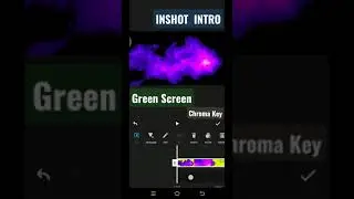 Intro Making With Inshot | New Green Screen Effect | Inshot Intro