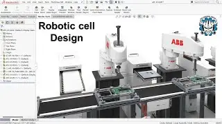 SCARA ROBOT CELL | SOLIDWORKS TUTORIALS | INDUSTRIAL AUTOMATION ROBOTIC CELL | SOLIDWORKS CAD DESIGN