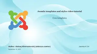 Joomla templates and styles video tutorial