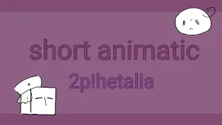 2p!Hetalia animatic Chibitalia and HRE