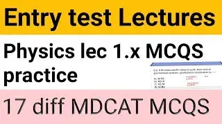 MDCAT PHYSICS lec 1.x -MCQS Practice -measurement