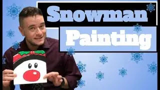 Holiday Snowman Painting