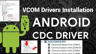 CDC AND VCOM Drivers Installation | How to install CDC and Vcom drivers in windows
