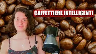 Briciole di… SMART - Episodio 1: Caffettiere intelligenti