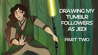 Drawing my Tumblr Followers as Jedi ~ Part Two