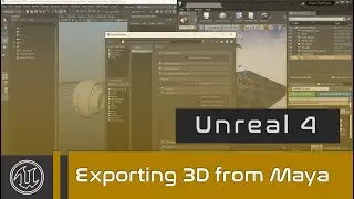 UE4 - Exporting 3D from Maya