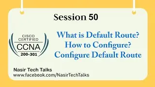 CCNA 200-301 | How to Configure Default Route in Cisco Router | Configure Default Route PacketTracer