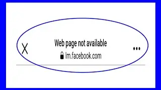 Facebook| How To Fixed Facebook web Page Not Available