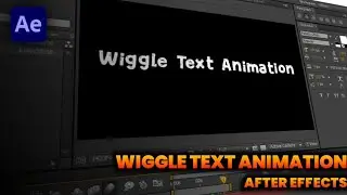 Wiggle Text Animation Tutorial - After Effects