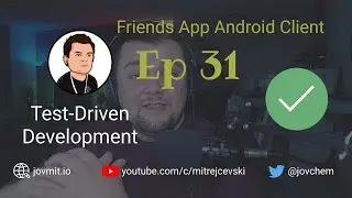 Friends App Android Client Ep31 - TDD on Android Screencast