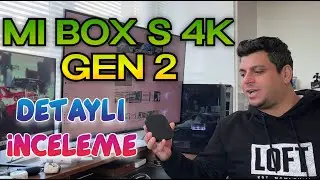 Xiaomi Mi Box S 4K 2.Nesil Detaylı  inceleme! (Gen2)