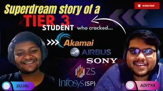 Tier-3 student to OffCampus SuperDream MultiBagger | ZS | AKAMAI | SONY | INFOSYS| AIRBUS |Placement