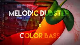 Melodic Dubstep X Color Bass | STOCK PLUGINS | FL STUDIO