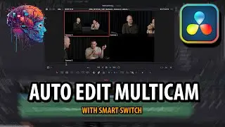 How To Use AI Multicam Smartswitch In Davinci Resolve 20