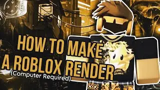 How To Make A Roblox Render In 2025
