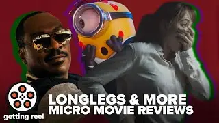 Longlegs, Despicable Me 4, Beverly Hills Cop: Axel F | Micro Movie Reviews