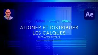 Aligner et distribuer les calques dans After Effects