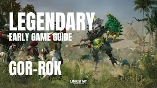 Gor Rok  Early Game Legendary Guide