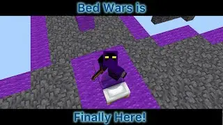 Bed Wars Is Finally Here!