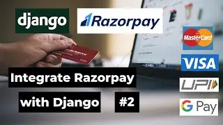 #2 Django Razorpay Integration | How to integrate Razorpay with Django | Introduction to Razorpay
