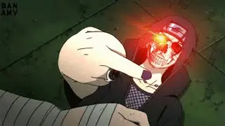Trap do Itachi「AMV」 Nakashi ( Music Vídeo )