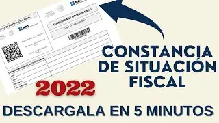 ✅ Cómo OBTENER Constancia Situación Fiscal en página del SAT 2022 | La tendrás en menos de 5 minutos