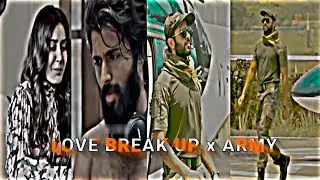 LET'S BREAK UP | LOVE BREAK UP x INDIAN ARMY | MOTIVATIONAL VIDEO | DREAM ARMY | ARMY STATUS |