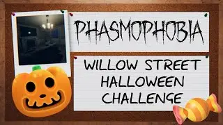 Phasmophobia Halloween Challenge | Willow Street | All Halloween Items (Candy + Jack O Lanterns)