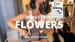 FLOWERS - Miley Cyrus - cover/tuto guitare acoustique