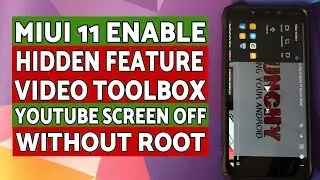 MIUI 11 | Enable Hidden Video Toolbox Feature | Videos with Screen Off | ft Poco F1 | Without Root