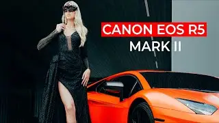 Canon R5 Mark II - Exotic Cars and Models - 8K RAW | 4K RAW | 30/60/120FPS