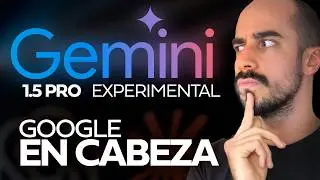¡GOOGLE ADELANTA a TODOS! - Nuevo Gemini Pro 1.5 Experimental
