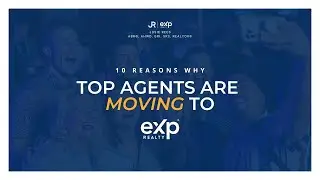 10 Reasons Why Top Agents are Moving to eXp