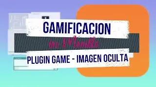 Implementación del juego Imagen Oculta en Moodle 3.8