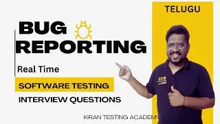 TELUGU - Bug Reporting Interview Question- Manual testing Real time Interview Questions - Automation