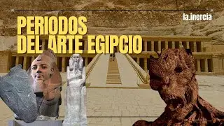 El Arte En Egipto | Todos los periodos del arte egipcio