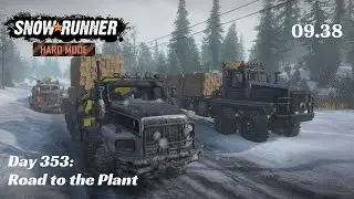 SnowRunner Hard Mode - R09 E38 - Road to the Plant