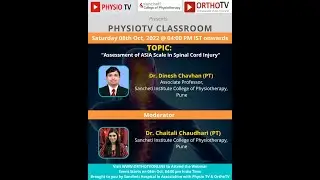 Physio TV: Assessment of ASIA Scale in Spinal Cord Injury by Dr. Dinesh Chavhan (PT)