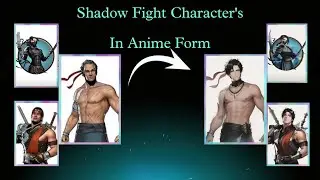 Shadow Fight: Character's in Anime Looks 🔥🔥 Looking Amezing...