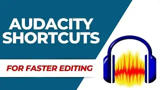 20 Keyboard shortcuts for faster editing in audacity