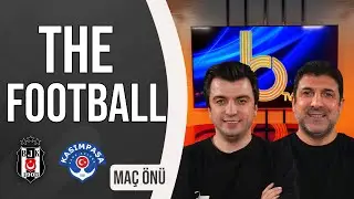 Beşiktaş - Kasımpaşa Maç Önü | Samet Süner ve Oktay Derelioğlu