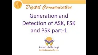 Generation and Detection of ASK, FSK and PSK part 1|ASK|PSK|FSK|Digital Modulation