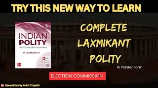 Read Complete *LAXMIKANT* Polity in POINTER form | Election Commission