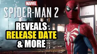 Spider Man 2 Reveals Release Date & More