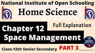 #nios Home Science Chapter 12 | Class-12th Sr. Secondary #nioslatestnewstoday #nioehomescience #nios