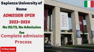 SAPIENZA UNIVERSITY OF ROME/ Admission open for 2023/2024/No IELTS No admission fee