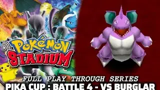 PIKA CUP | BATTLE 4 | VS BURGLAR | POKEMON STADIUM N64 FULL GAME PLAYTHROUGH SERIES #POKEMONSTADIUM